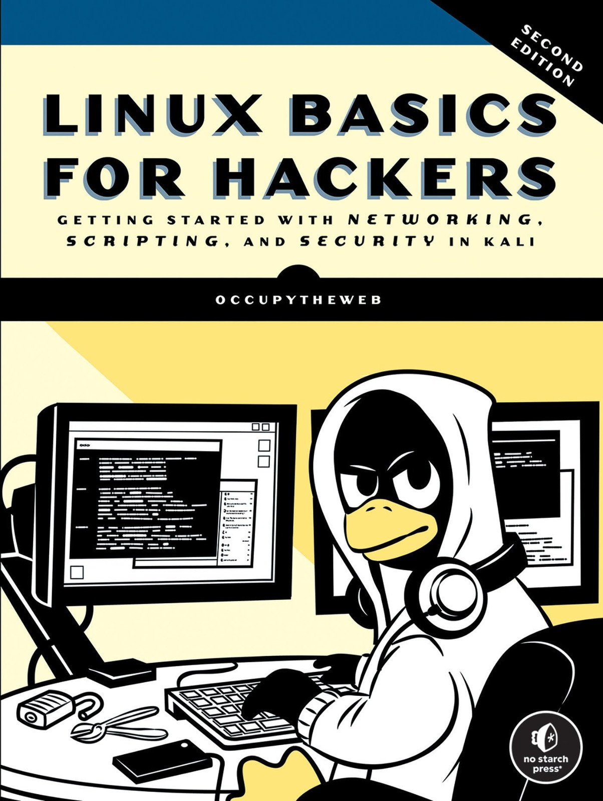 Linux Basics for Hackers, 2nd Edition: Getting Started with Multicolor