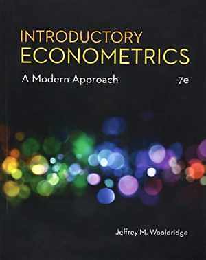 Introductory Econometrics: A Modern – Hardcover, by Wooldridge Jeffrey M. – Good