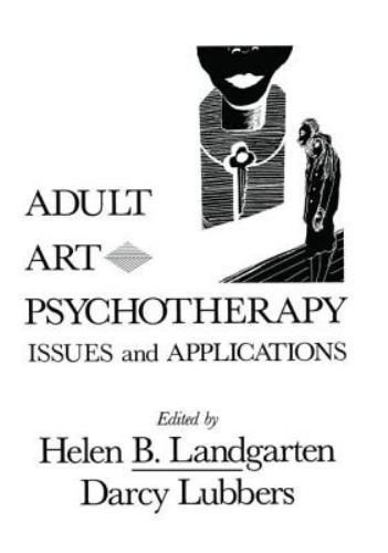 Adult Art Psychotherapy: Issues and Applications – hardcover, 0876305931