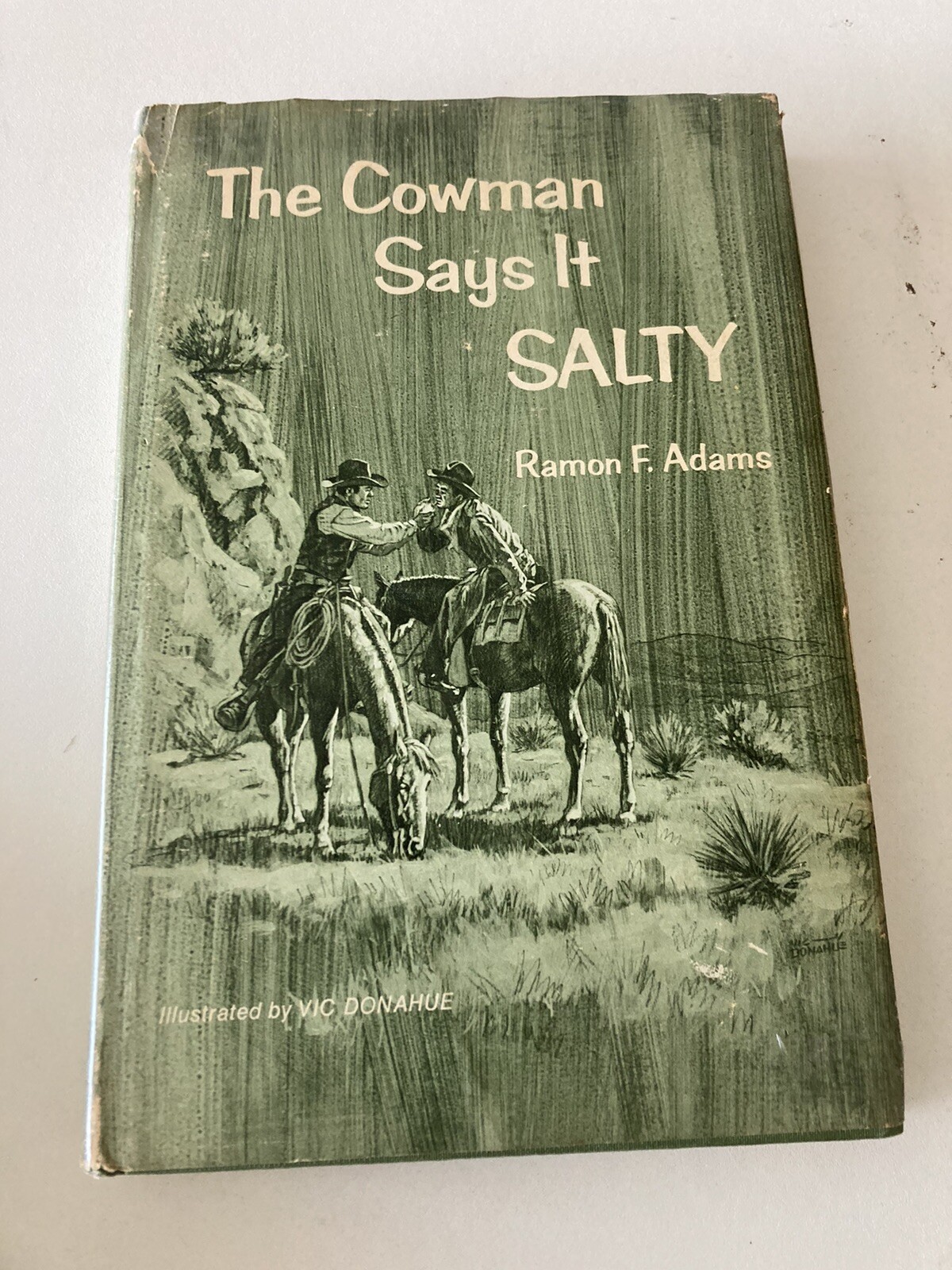 THE COWMAN SAYS IT SALTY By Ramon F. Adams – Hardcover *Very Good Condition*