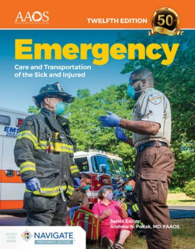 Emergency Care and Transportation of the Sick and Injured Essentials Package: .