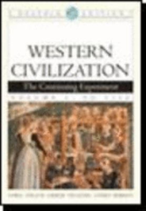 Western Civilization to 1715 Vol. 1 : The Continuing Experiment,