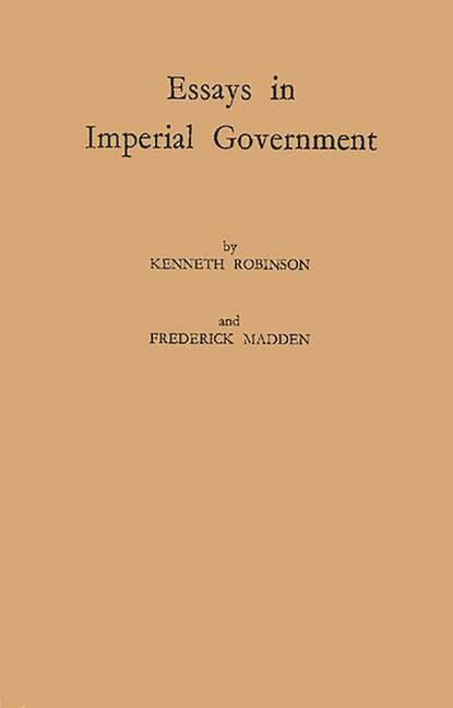 Essays In Imperial Government
