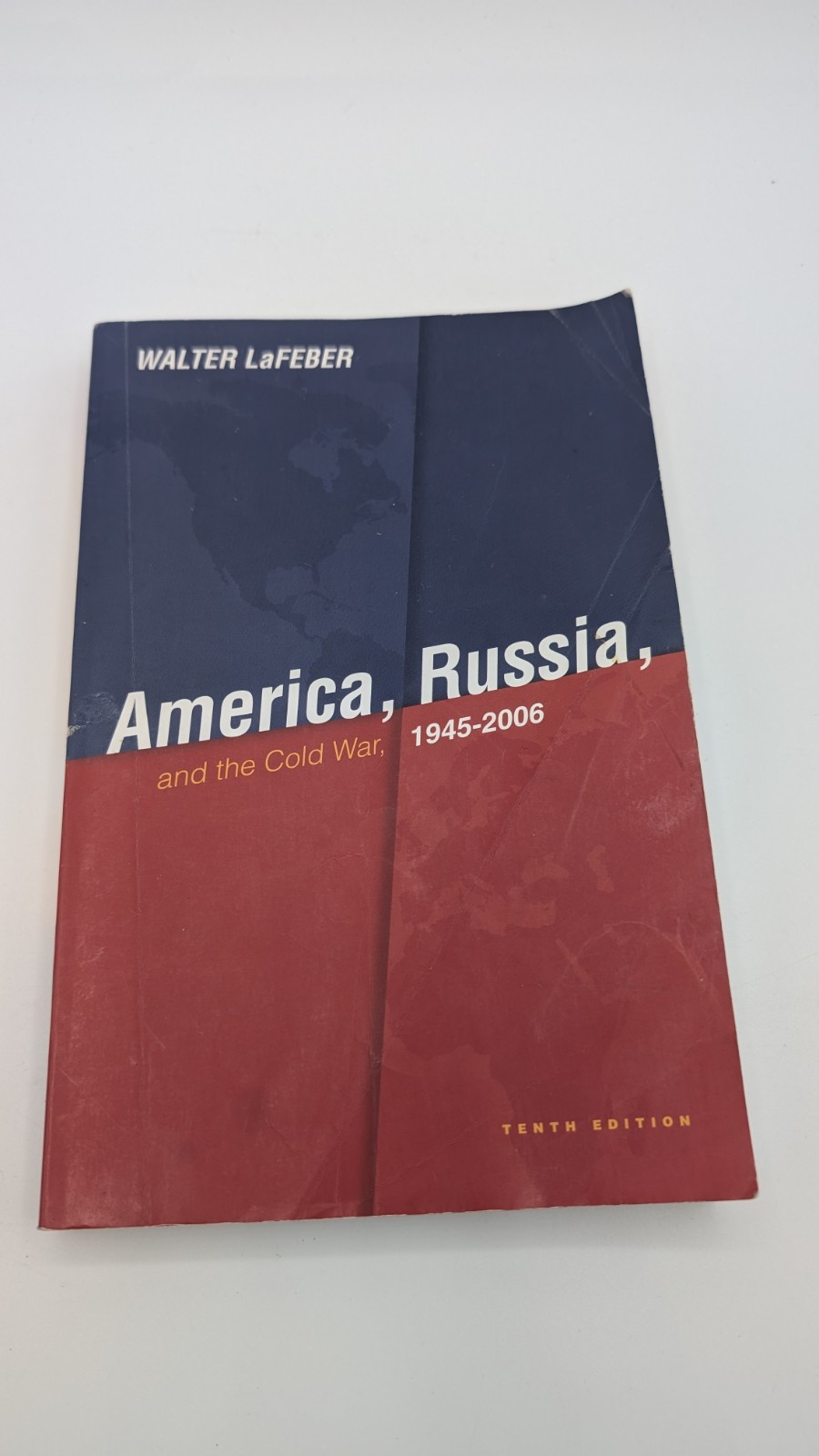 America, Russia and the Cold War 1945-2006 by Walter LaFeber (2006, Trade…