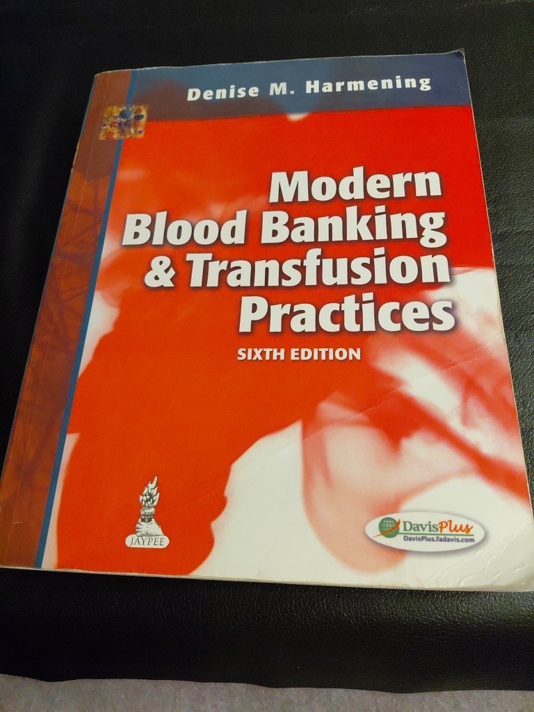 MODERN BLOOD BANKING & TRANSFUSION PRACTICES Sixth Edition Textbook