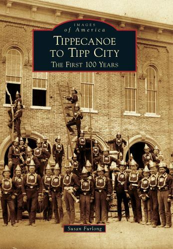 Tippecanoe to Tipp City, Ohio, Images of America, Paperback