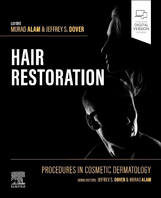 Procedures in Cosmetic Dermatology: Hair Restoration by Murad Alam MD MBA MSCI