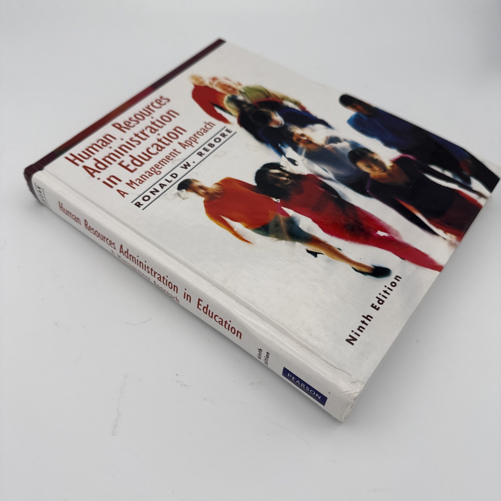 Human Resources Administration in Education : A Management Approach by Ronald W.