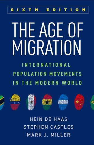 Age of Migration : International Population Movements in the Modern World, Pa…