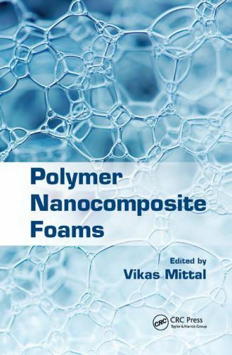 Polymer Nanocomposite Foams, Paperback by Mittal, Vikas (EDT), Brand New, Fre…