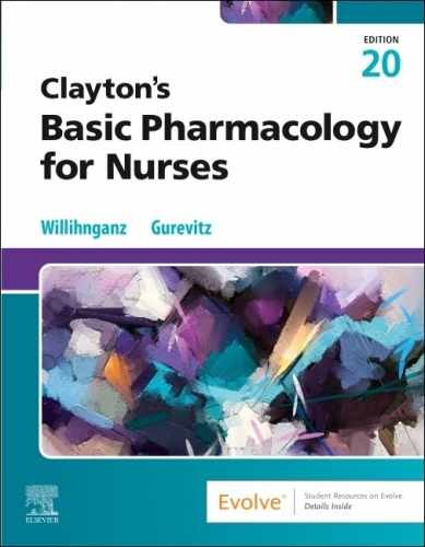 Clayton’s Basic Pharmacology for – Paperback, by Willihnganz MS RN – New h