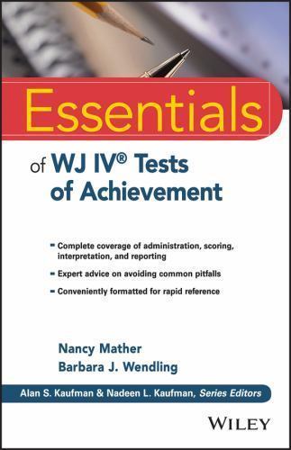 Essentials of Wj IV Tests of Achievement by Mather, Nancy; Wendling, Barbara J.