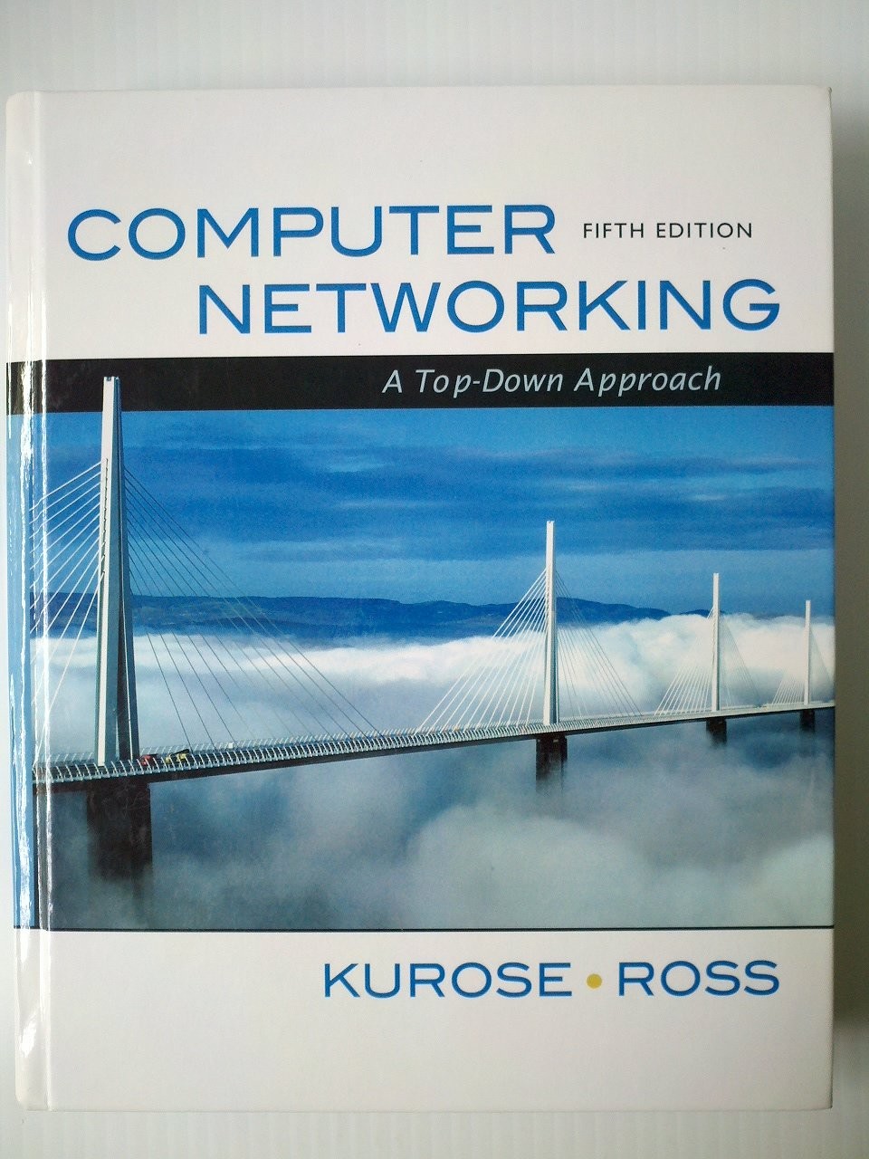 Computer Networking A Top-Down Approach by James F Kurose