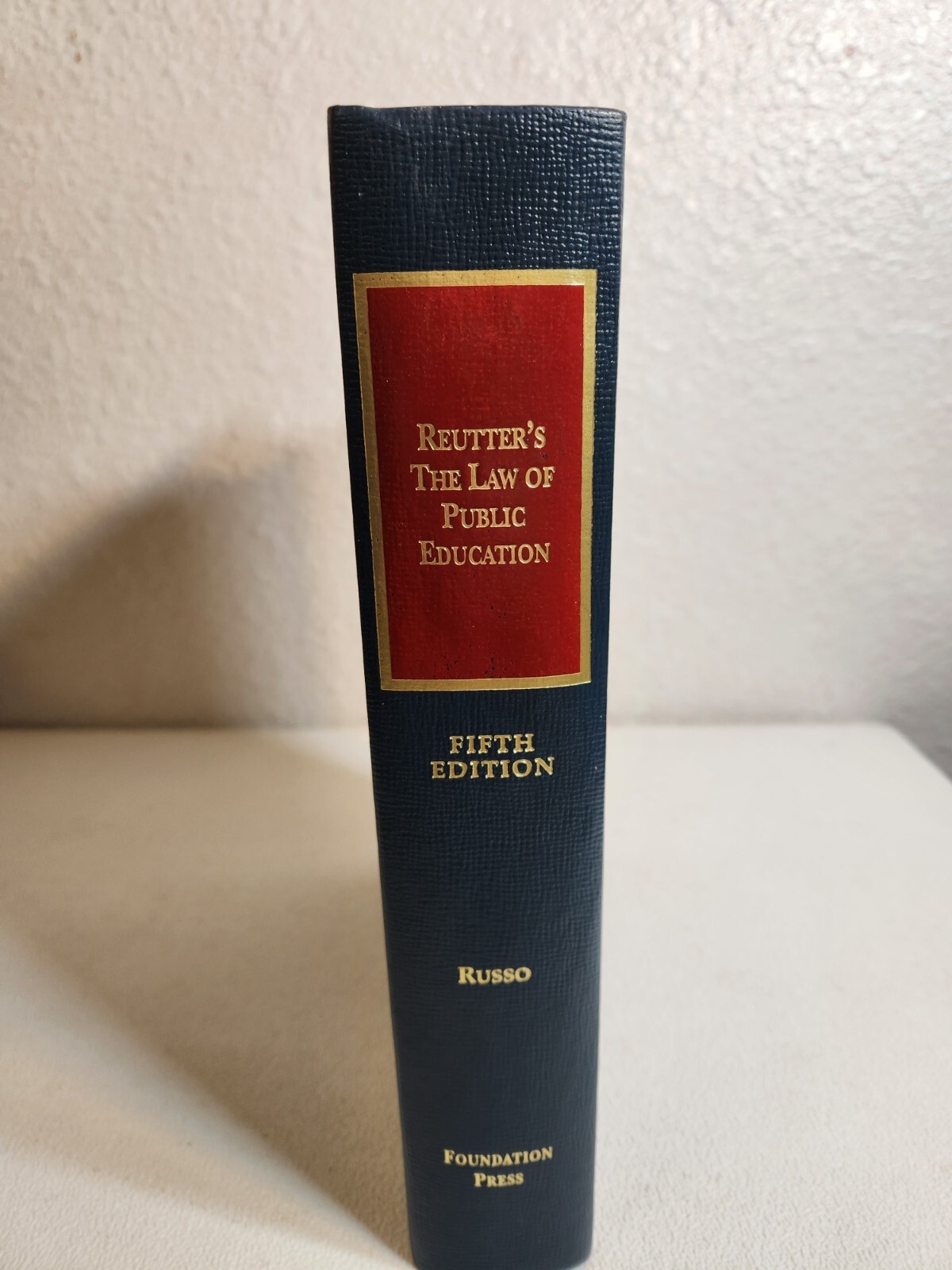 Reutter’s The Law of Public Education FIFTH Edition HC EUC FREE Shipping