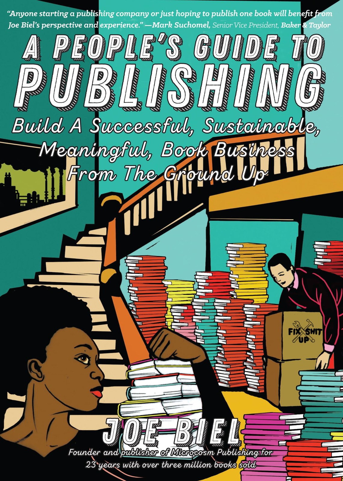 A People’s Guide to Publishing: Build a Successful, Sustainable, Meaningful,…
