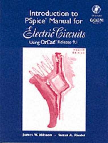 Introduction to Pspice Manual: – Paperback, by Nilsson James W.; – Very Good
