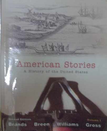 American Stories: A History of the – Paperback, by Brands H. W.; – Acceptable