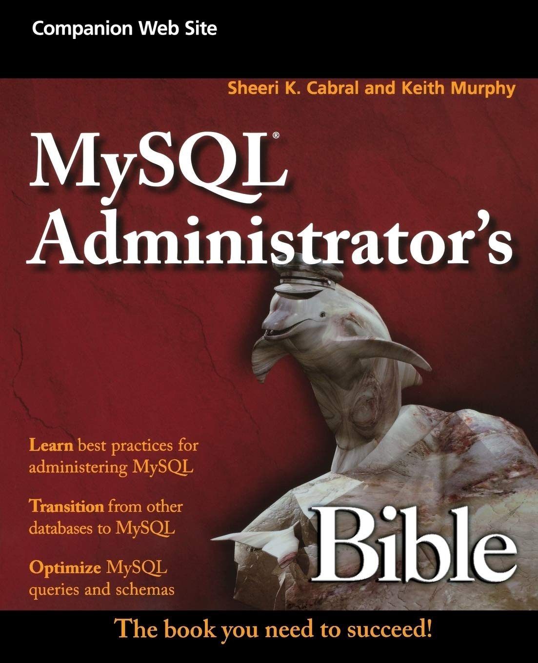 MySQL Administrator’s Bible