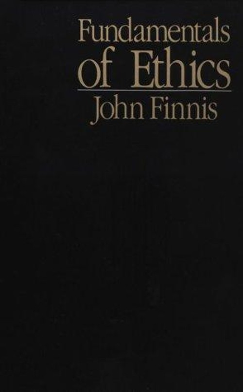 Fundamentals of Ethics Hardcover John Finnis