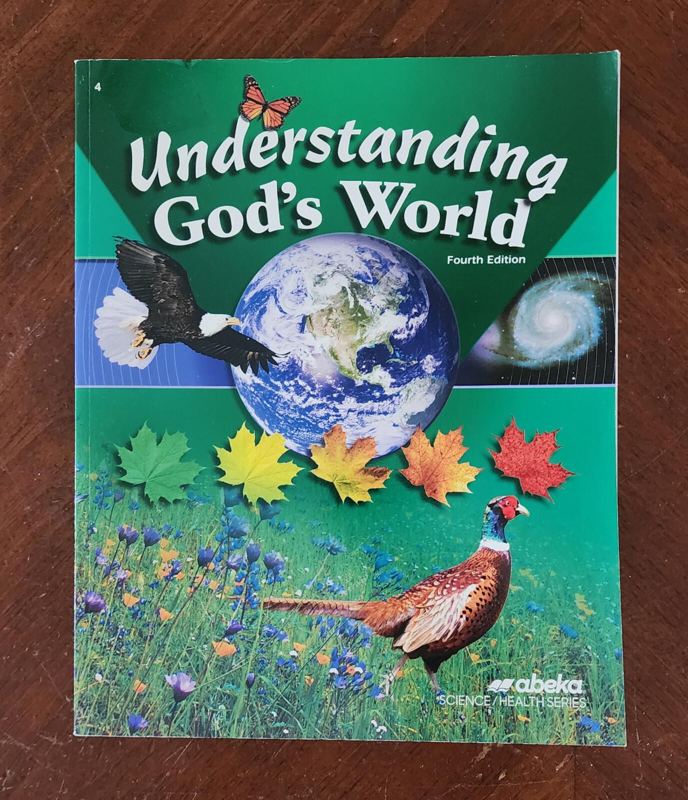 B447-116 * ABEKA, UNDERSTANDING GOD’S WORLD, 4TH EDITION, NEW