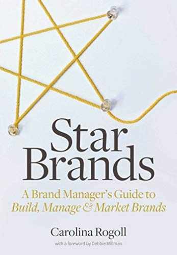 Star Brands: A Brand Manager’s – Paperback, by Rogoll Carolina – Very Good q
