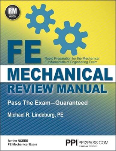 Ppi Fe Mechanical Review Manual, New Edition by Michael R. Lindeburg, Pe -: Used