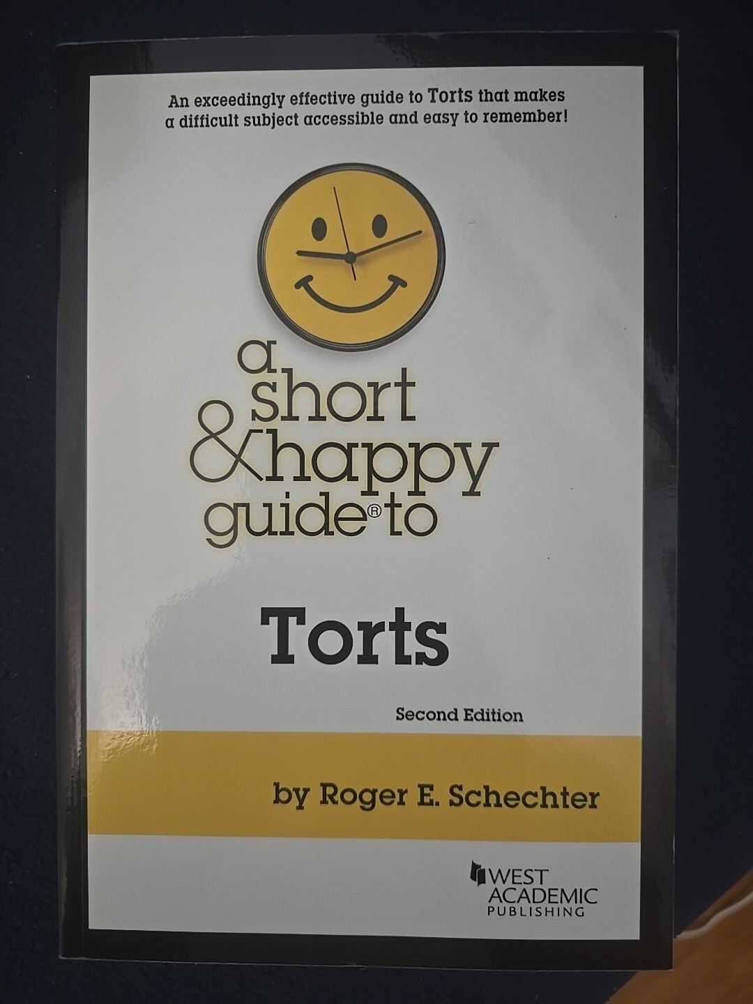 A Short and Happy Guide to Torts (Short and Happy Series) – Paperback