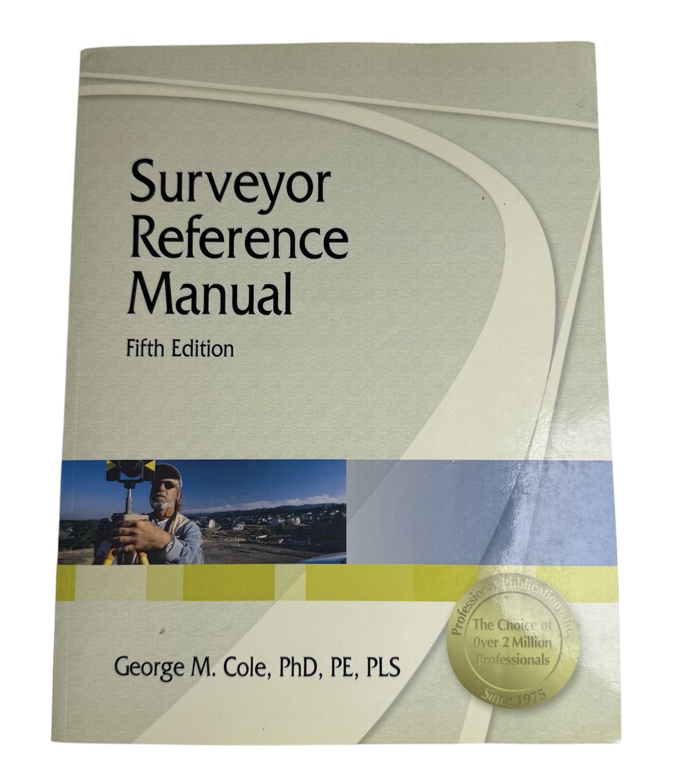 Surveyor Reference Manual George M., Harbin, Andrew L.