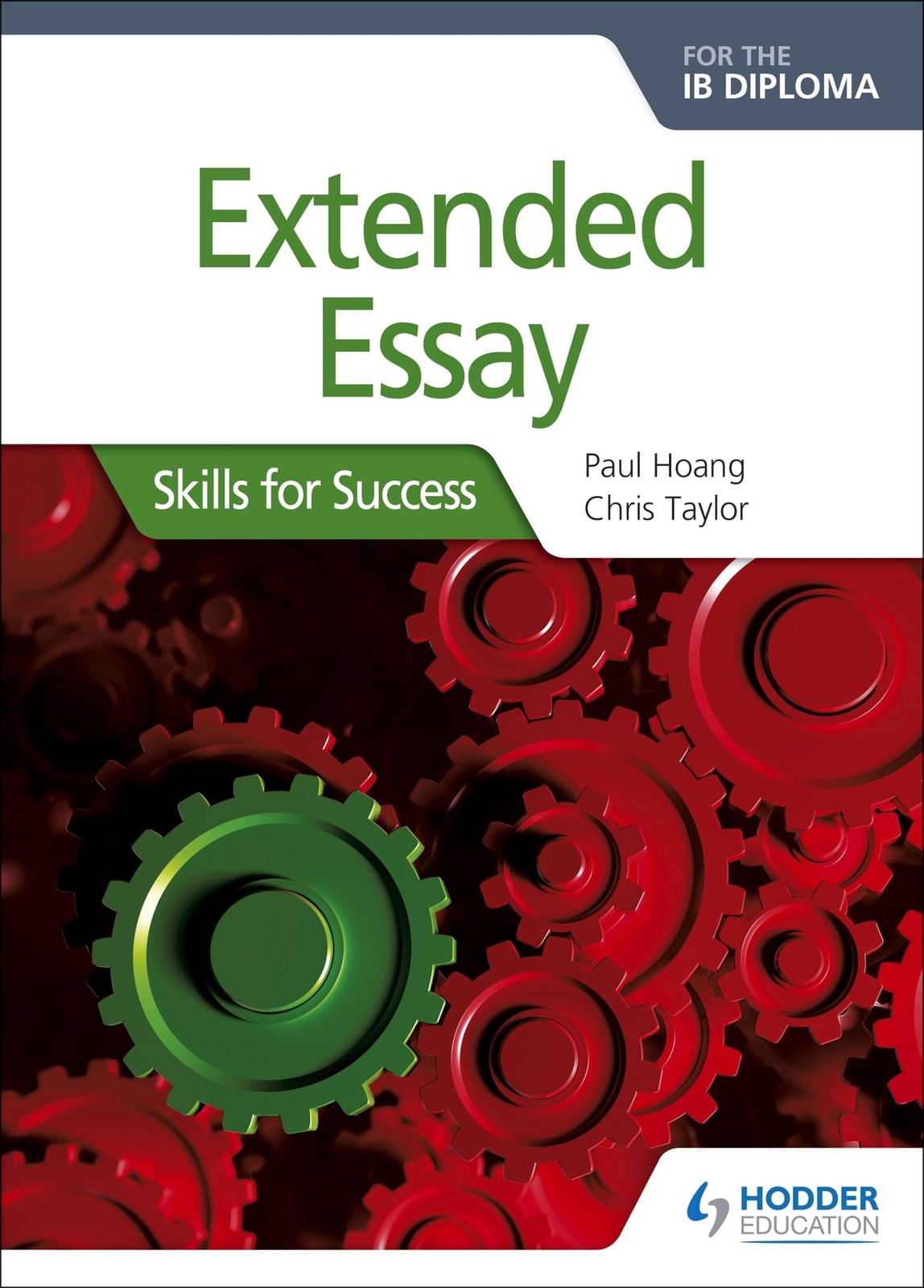 Extended Essay for the IB Diploma: Skills for Success: Hodder Education Grou…