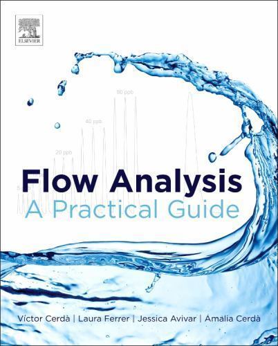 Flow Analysis : A Practical Guide by Victor Cerda, Jessica Avivar, Amalia …
