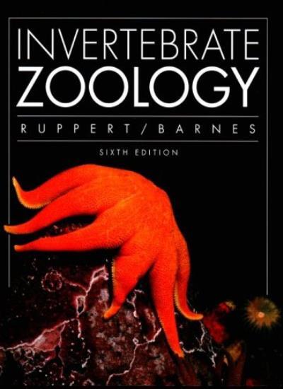 Invertebrate Zoology By Edward E. Ruppert, Robert D. Barnes. 978