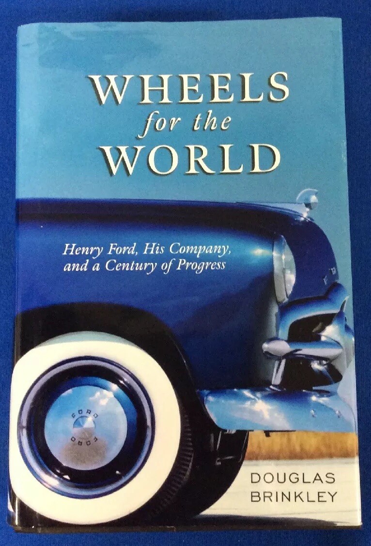 Wheels For The World by Douglas Brinkley, Hardback, 858 Pages