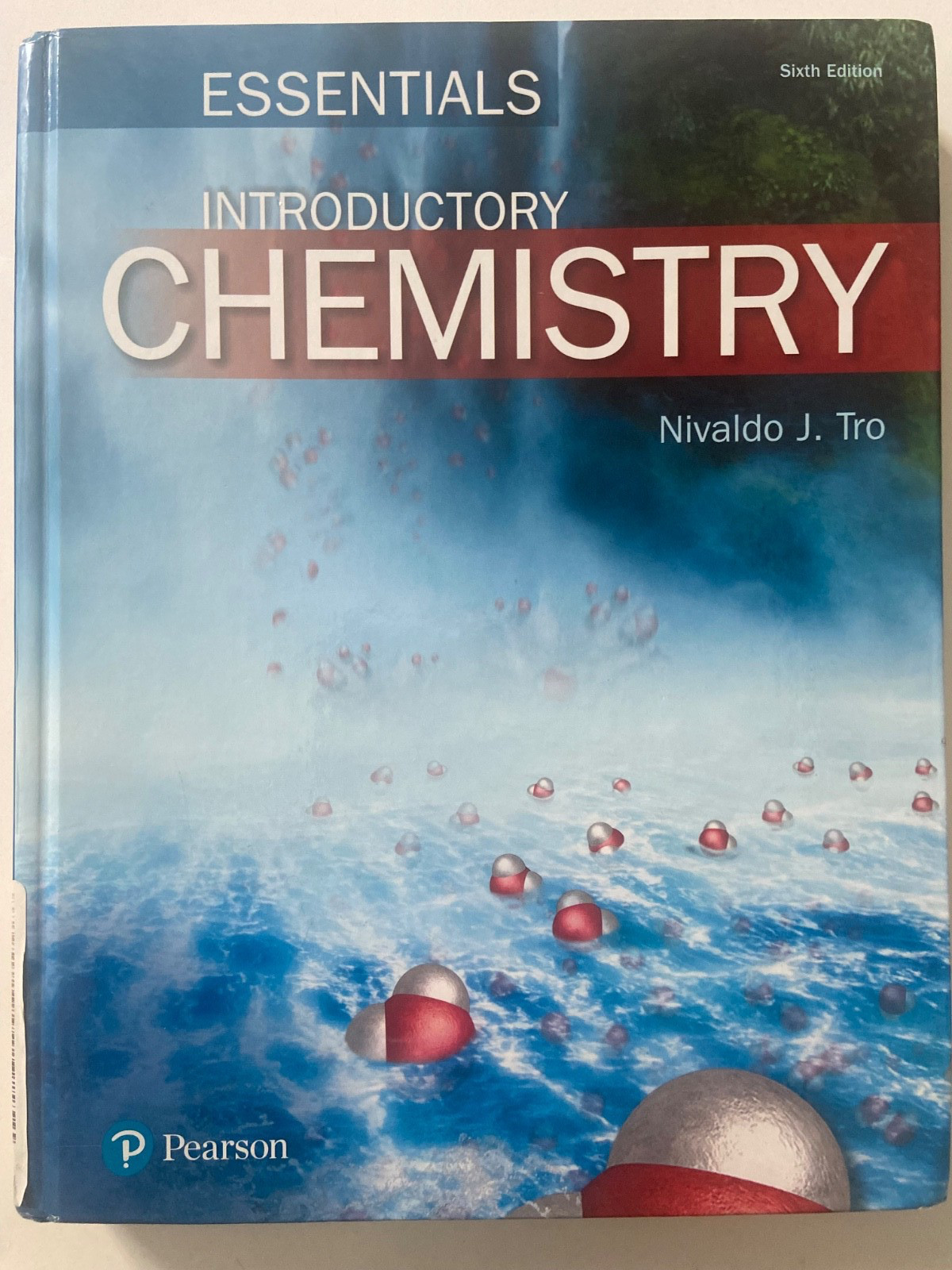 Introductory Chemistry Essentials 6th Sixth Ed. Hardcover by Nivaldo J. Tro ~ VG