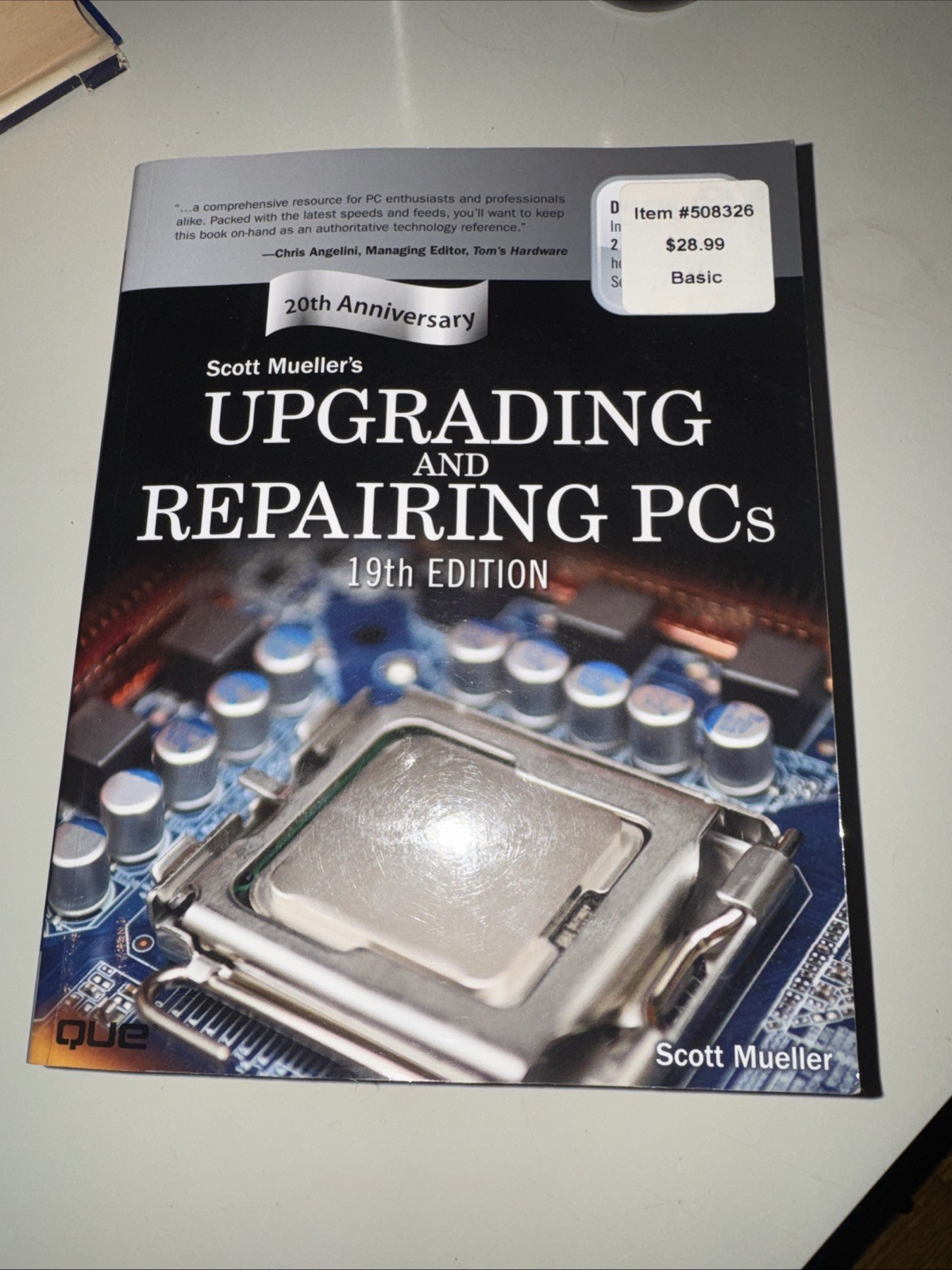 Scott Mueller’s Upgrading and Repairing PCs 19th Edition 20th Anniversary w/ CD