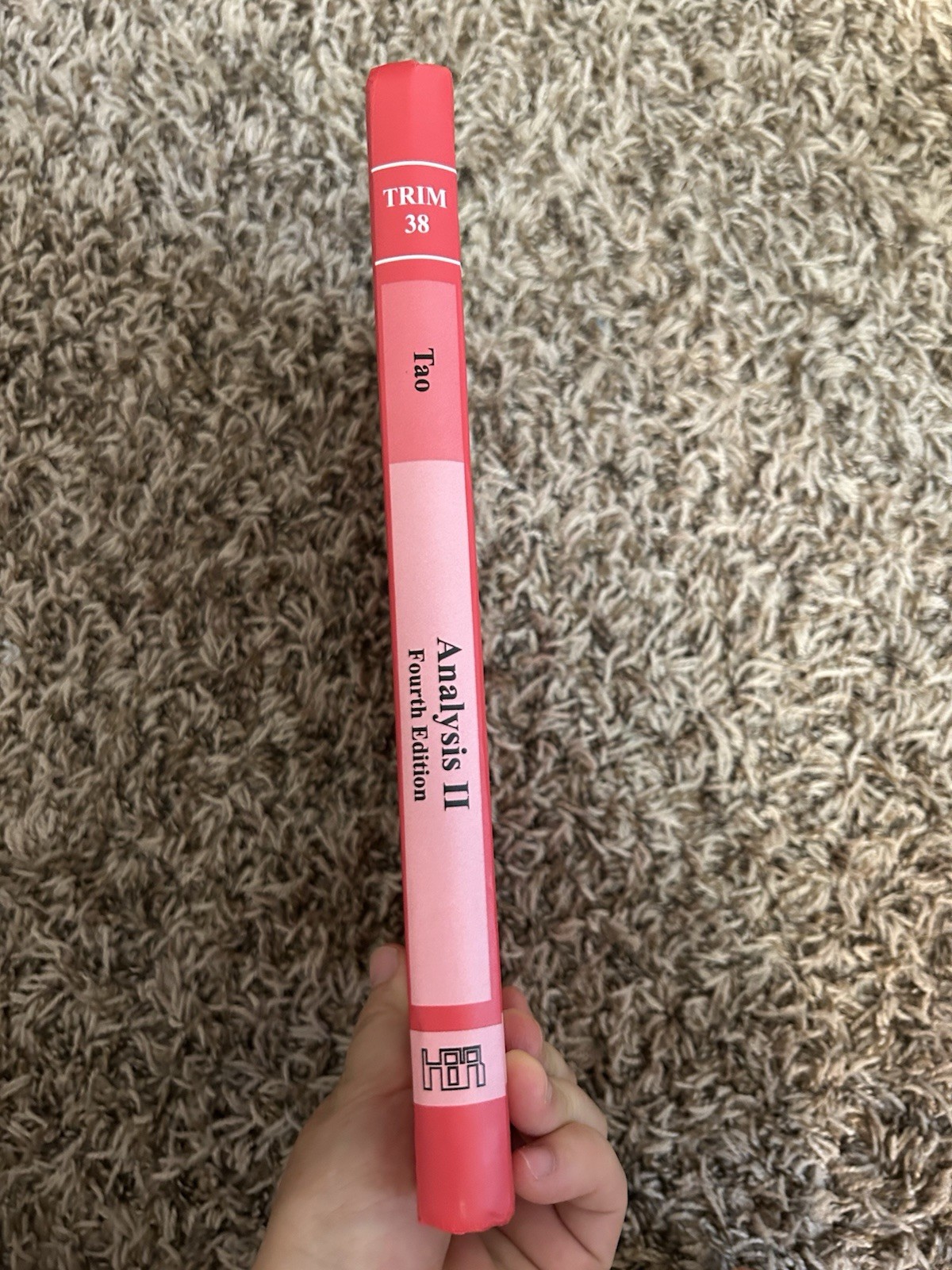 Analysis I &2 by Terence Tao, 4th Edition (Hardcover)