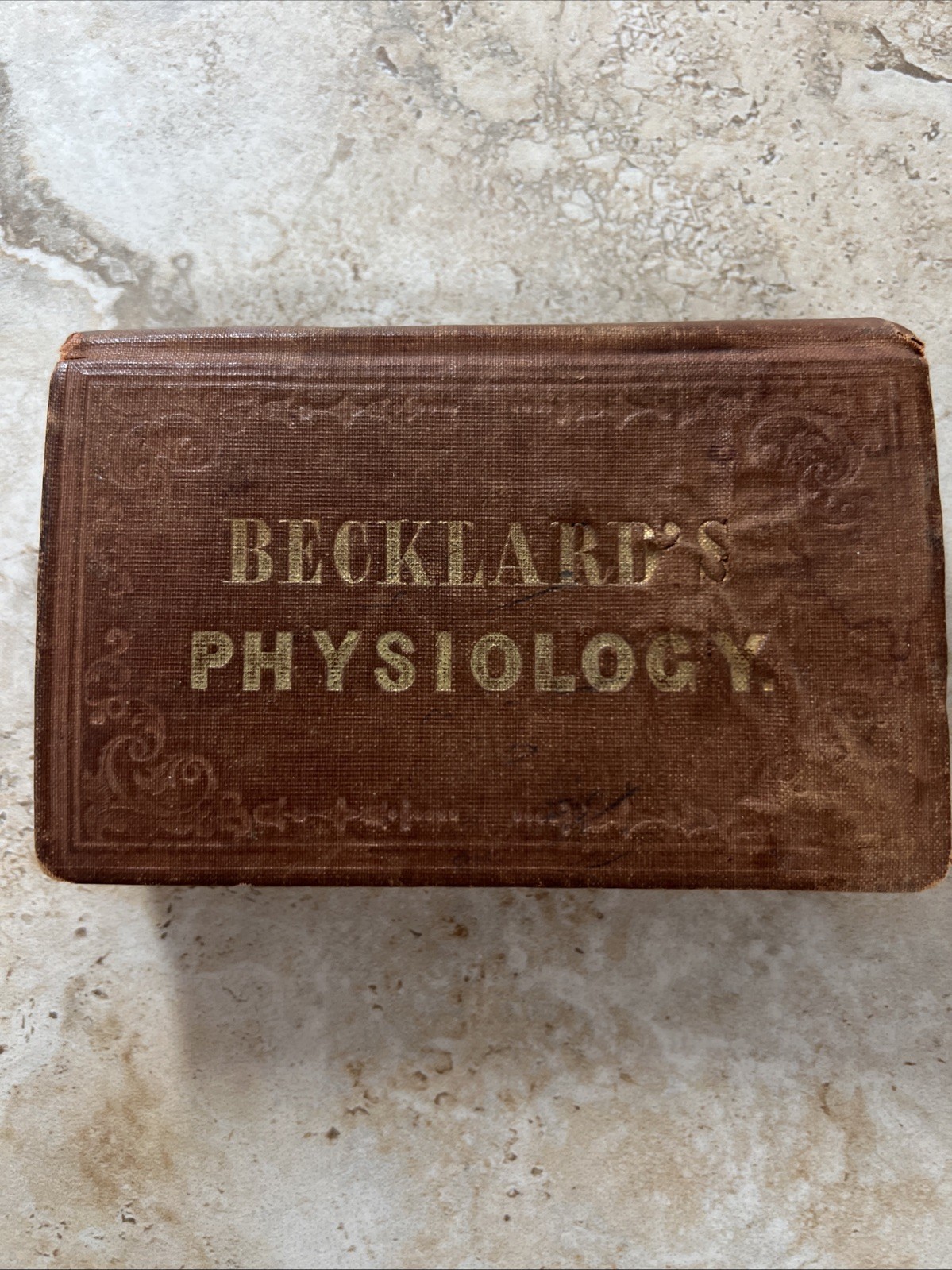 Becklard’s Physiology 1840’s Pocket Size. 3”x4 1/2”. Translated From 3rd ParisEd