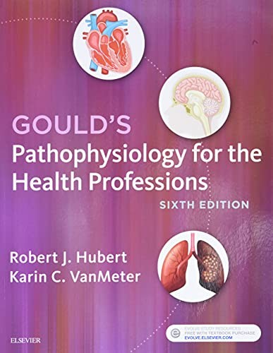 Gould’s Pathophysiology for the Health Professions