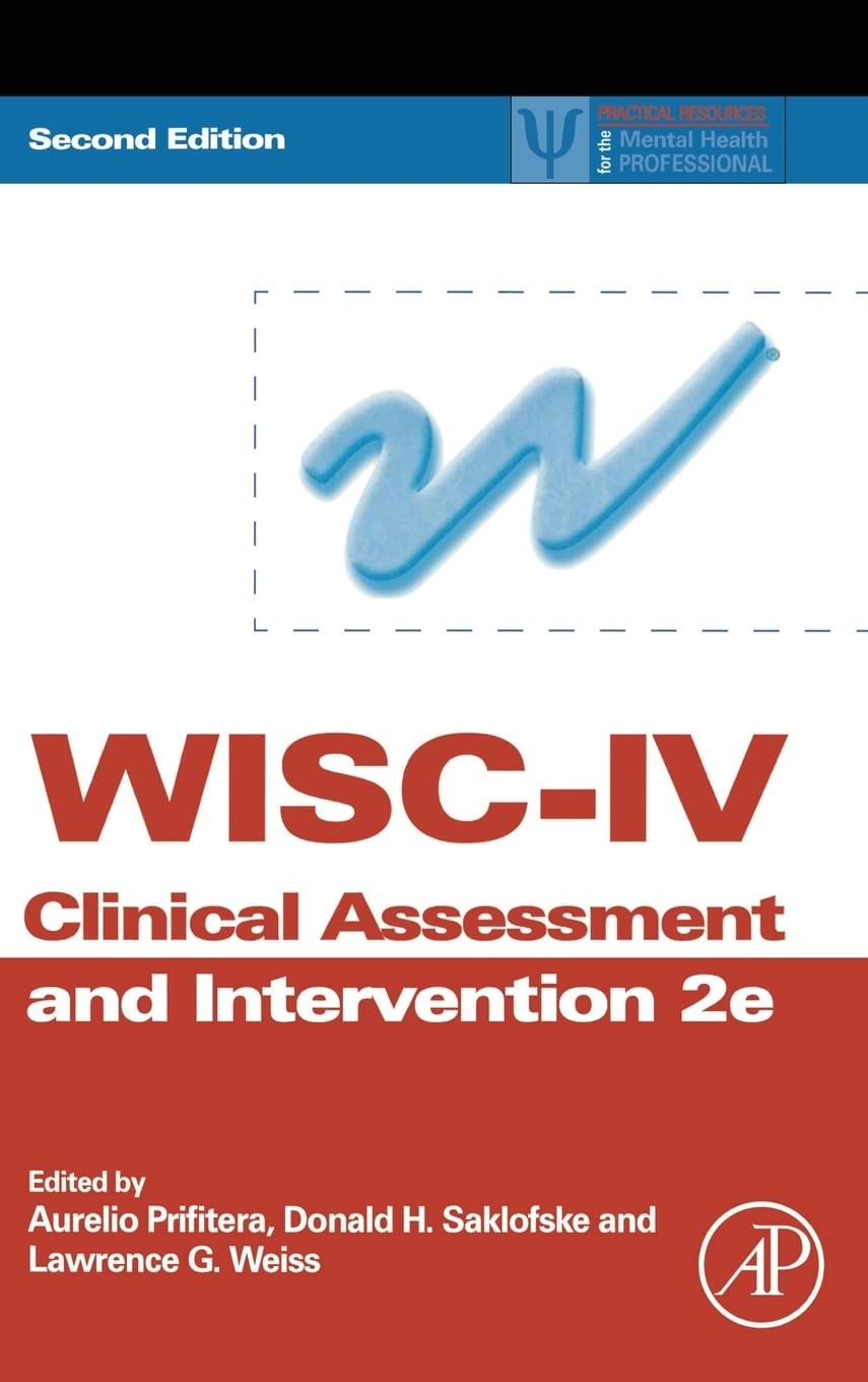 WISC-IV Clinical Assessment and Intervention (Practical Resources for the Mental