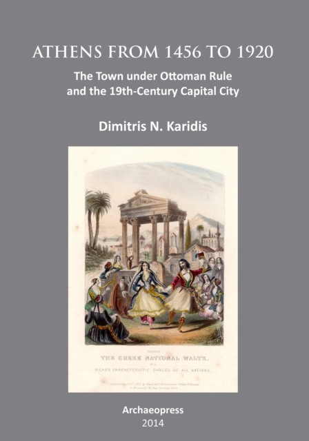ATHENS FROM 1456 TO 1920 by KARIDIS, DIMITRIS Paperback Self Help Business