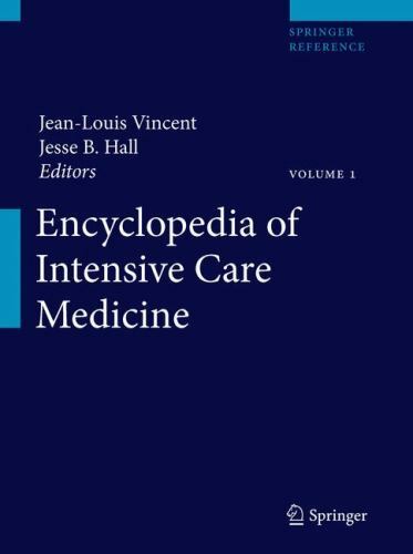 Encyclopedia of Intensive Care Medicine by Jesse B. Hall 2012 (Vol 2 Only)