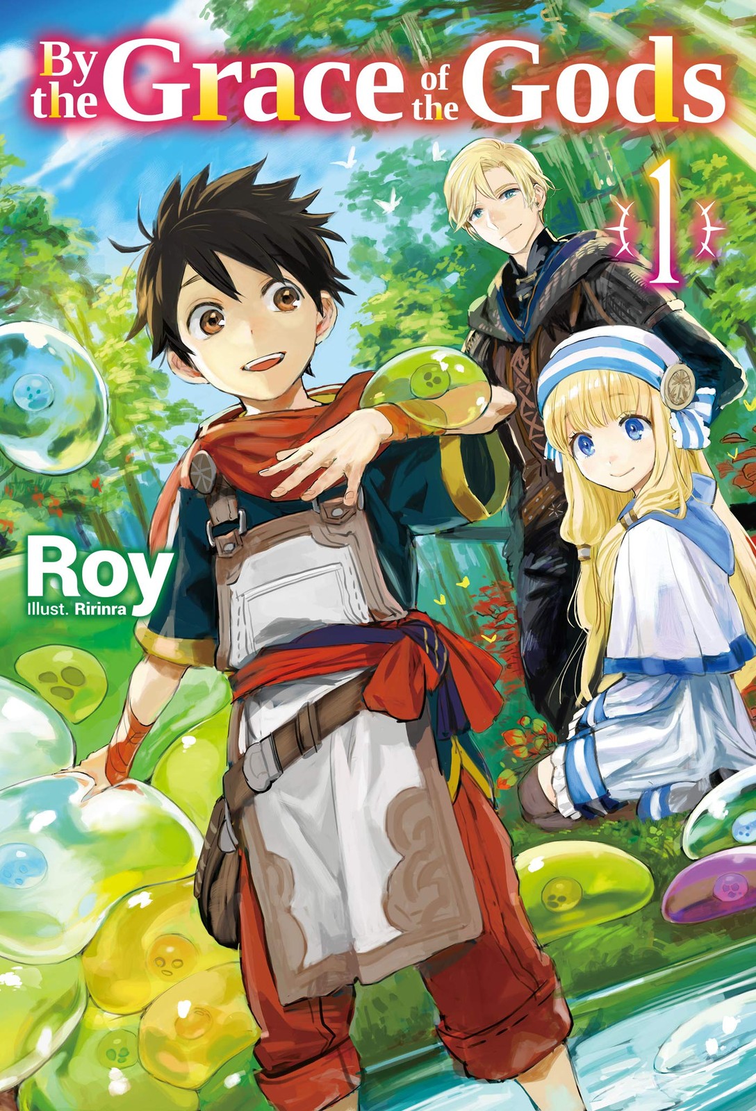 By the Grace of the Gods: Volume 1 (Light Novel) (Volume 1) (By the Grace of…