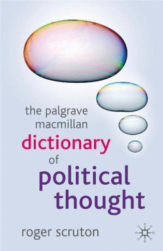 The Palgrave Macmillan Dictionary of Po- hardcover, 9781403989512, Roger Scruton