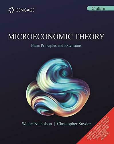 4-7 DAYS DELIVERY – Microeconomic Theory by Nicholson, 12th International ed.