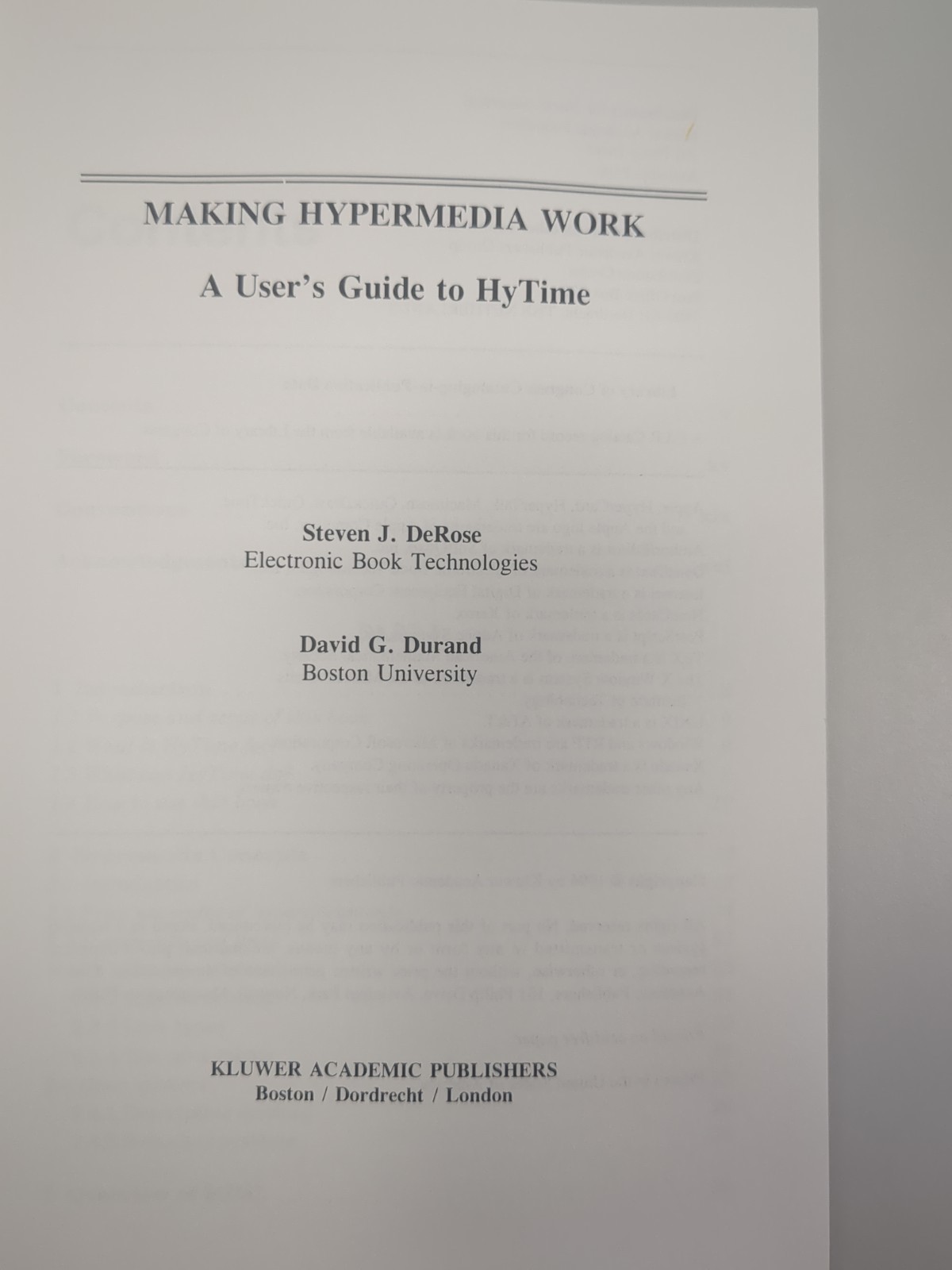 Making Hypermedia Work : A User’s Guide to Hytime, Hardcover by Derose, Steve…