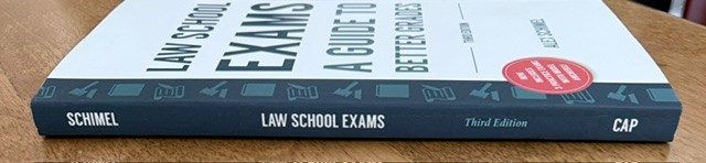 Law School Exams: A Guide to Better Grades 3rd Ed by Alex Schimel SC Carolina LN