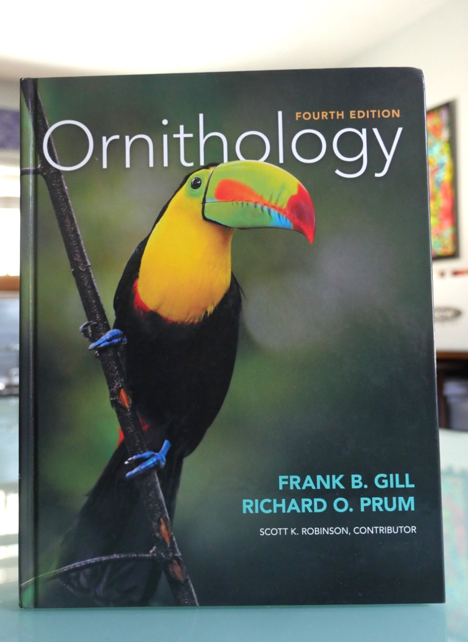 Ornithology by Scott Robinson, Frank Gill and Richard Prum (2019, Hardcover)