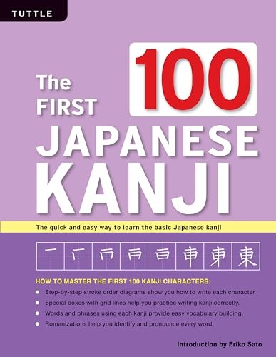 The First 100 Japanese Kanji: – VERY GOOD