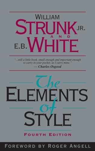 The Elements of Style, Fourth – Paperback, by Strunk Jr. William; – Acceptable r