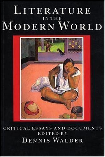 Literature in the Modern World: Critical Essays and Documents