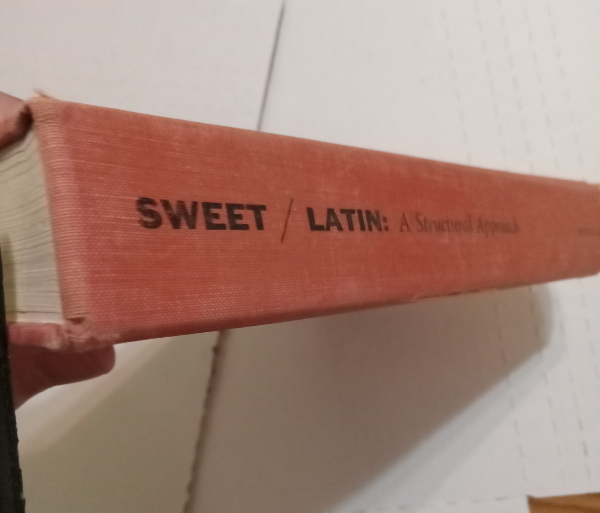 Latin : A Structural Approach by Waldo Sweet; HC 1st edition 1960
